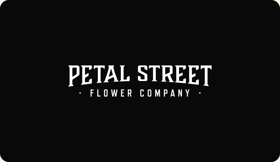 Gift Card for Petal Street Flower Company